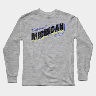 Welcome to Michigan Long Sleeve T-Shirt